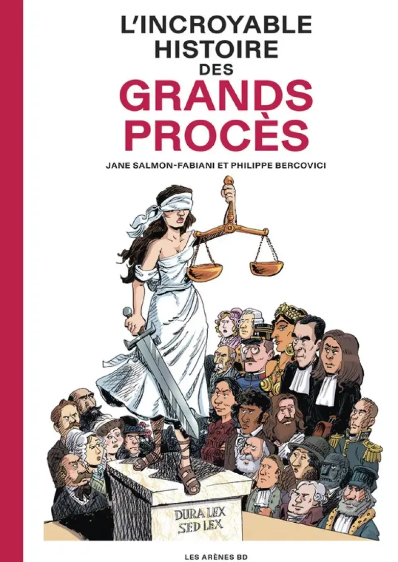 L'Incroyable Histoire des Grands Procès
