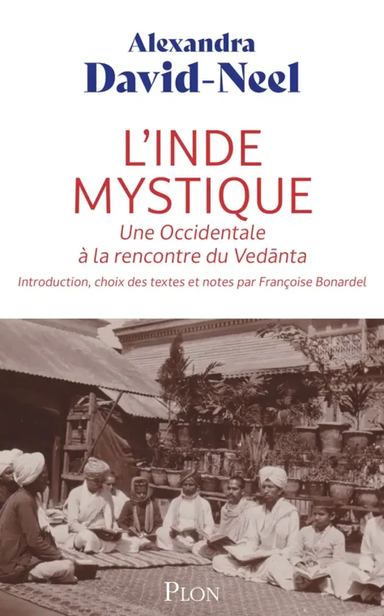 L'Inde mystique - Une Occidentale à la rencontre de Vedànta