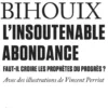 L'Insoutenable Abondance