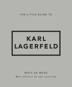 Little Guide to Karl Lagerfeld - Mots de mode