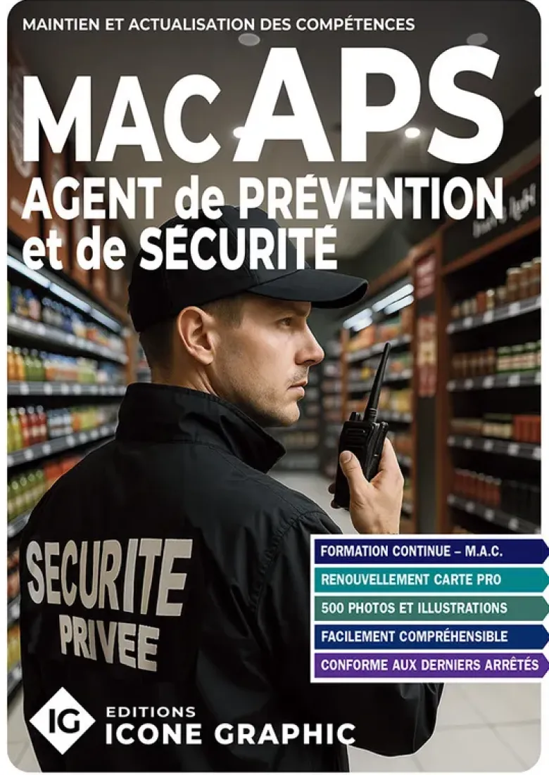 Livre "Agent de Prévention et de Sécurité APS - Maintien et Actualisation des Compétences"