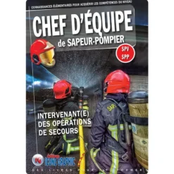 Livre "Chef d'équipe de Sapeur-Pompier - Intervenant(e) des opérations de secours"