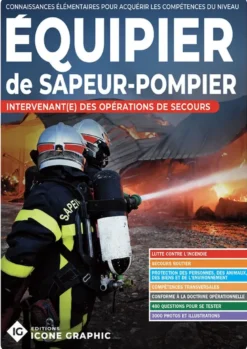 Livre Equipier de Sapeur-Pompier - Intervenant(e) des opérations de secours - SPV SPP