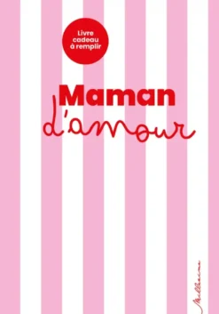 Livre à remplir pour ma maman d'amour