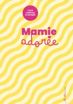 Livre à remplir pour ma mamie adorée