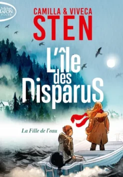 L'île des disparus - Tome 1 La fille de l'eau