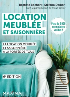 Location meublée et saisonnière - 6e éd.