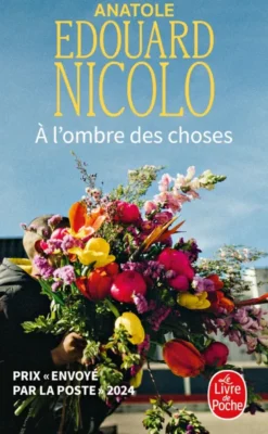 À l'ombre des choses