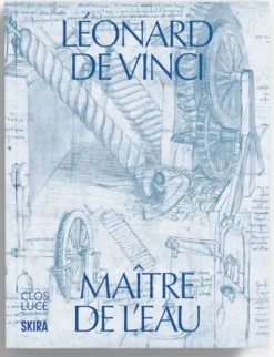 Léonard de Vinci maître de l'eau