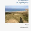 L'opposante de la presqu'île