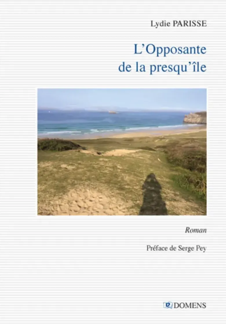 L'opposante de la presqu'île