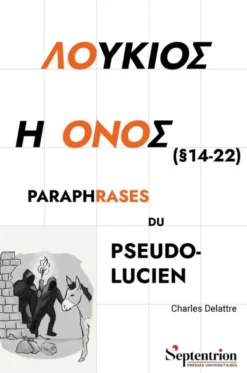 Loukios ê onos (14-22)