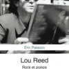 Lou Reed. Rock et poésie