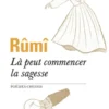 Là peut commencer la sagesse