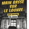 Main basse sur le Louvre