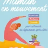 Maman en mouvement