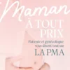 Maman à tout prix
