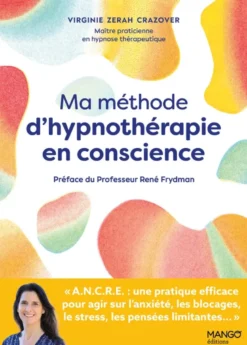 Ma méthode d'hypnothérapie en conscience