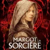 Margot la sorcière - 100 façons d'échapper au bûcher