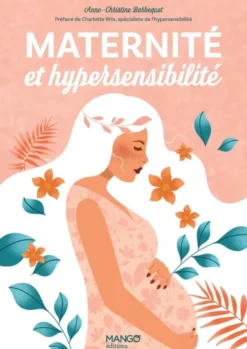 Maternité et hypersensibilité