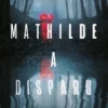 Mathilde a disparu