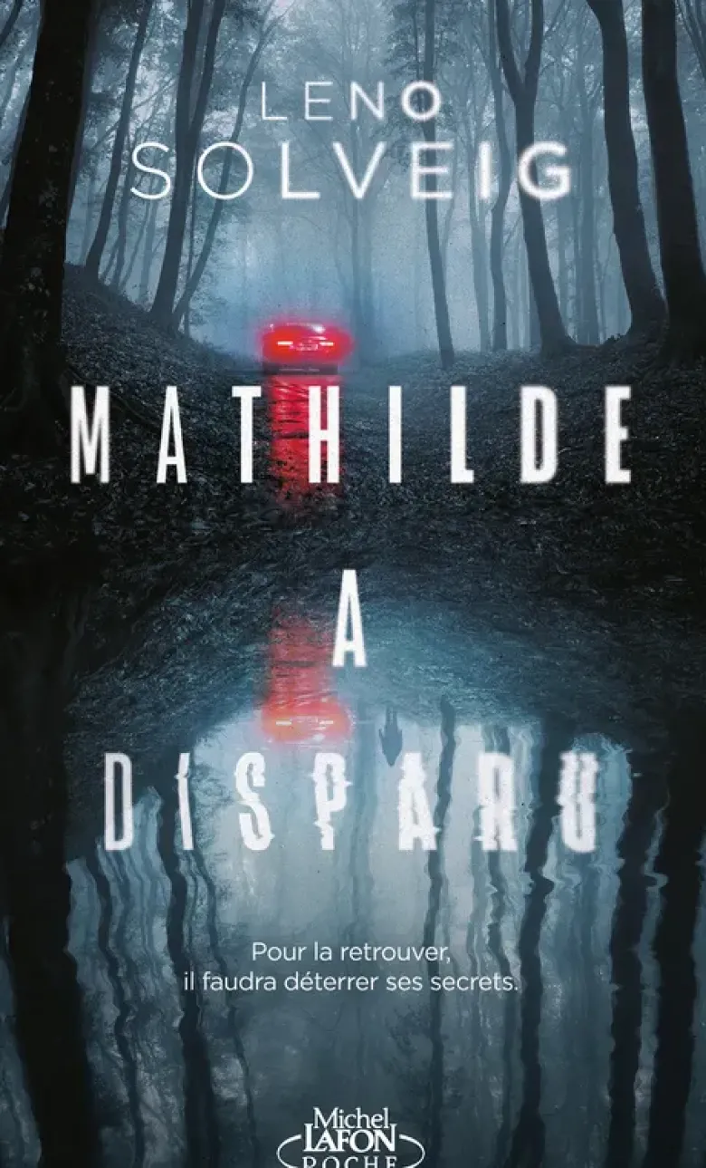 Mathilde a disparu