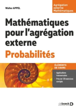 Mathématiques pour l’agrégation externe. Probabilités