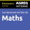 Maths Agrégation interne. Annales corrigées et commentées. Concours 2020-2025