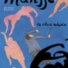 Matisse - Le rêve absolu