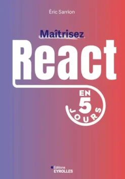 Maîtrisez React en 5 jours
