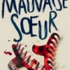 Mauvaise soeur