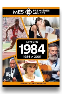 Mes 18 premières années - Né en 1984