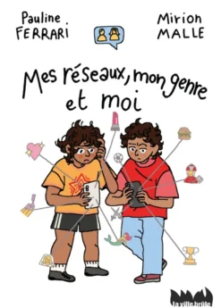 Mes réseaux, mon genre et moi