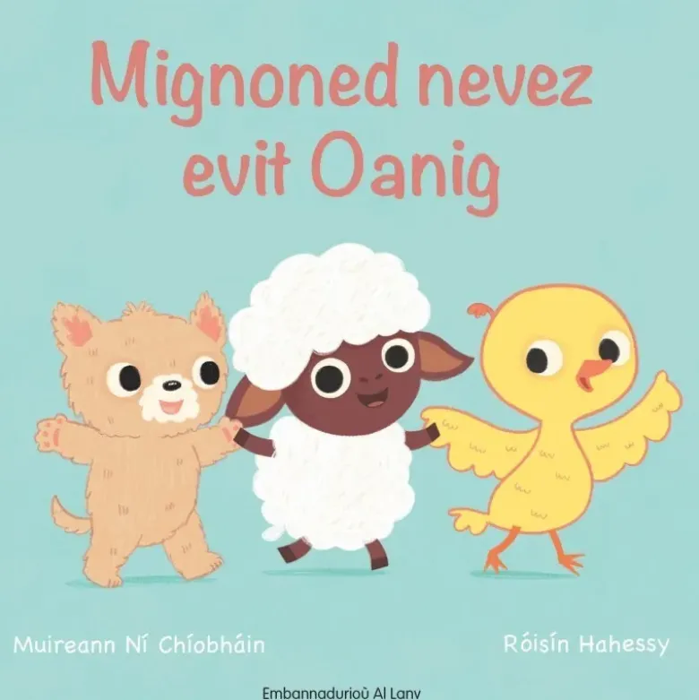Mignoned nevez evit Oanig