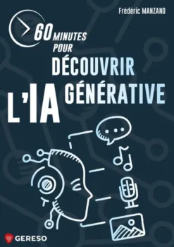 60 minutes pour découvrir l'IA générative