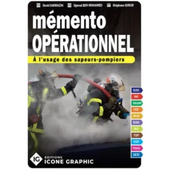 Mémento opérationnel à l'usage des sapeurs-pompiers
