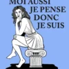 Moi aussi je pense donc je suis