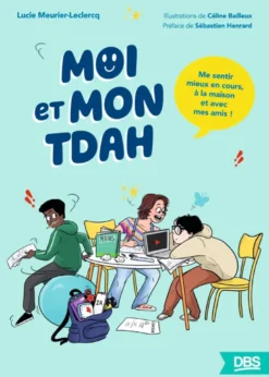 Moi et mon TDAH