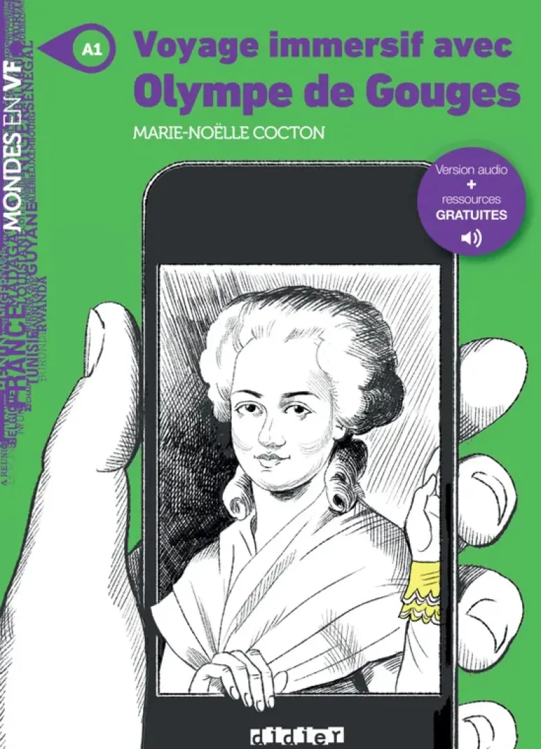 Mondes en VF - Voyage immersif avec Olympe de Gouges - Niv. A1 - Livre + audios