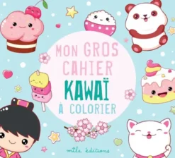Mon gros cahier kawaï à colorier