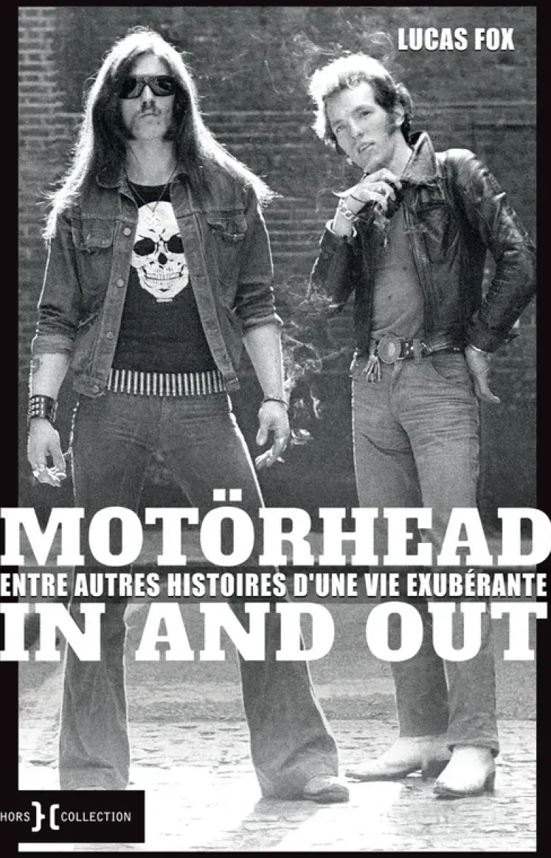 Motörhead in and out - Entre autres histoires d'une vie exubérante