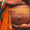 Mères au-delà des mers