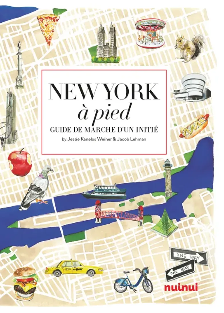 New York à pied - Comme vous ne l'avez jamais vue !