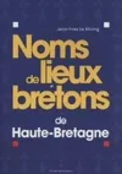 Noms de lieux bretons de Haute-Bretagne