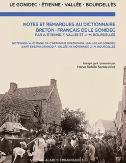 Notes et remarques au dictionnaire breton-français de Le Gonidec par Etienne, Vallée et Bourdellès