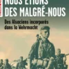 Nous étions des Malgré-nous