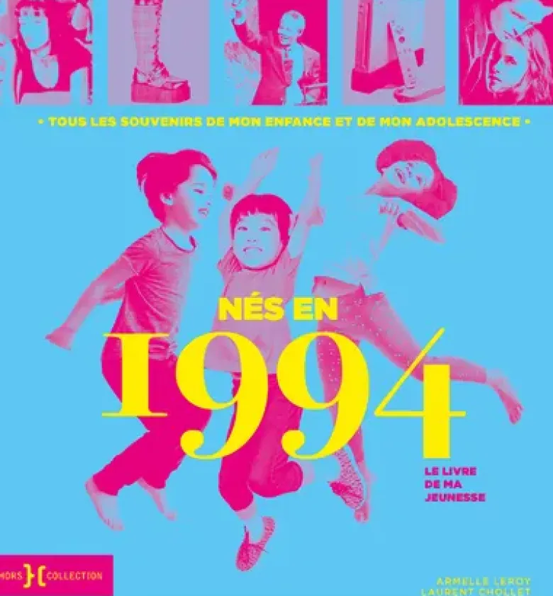 Nés en 1994, le livre de ma jeunesse