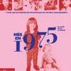 Nés en 1975 - Le livre de ma jeunesse