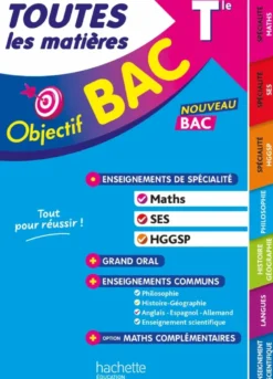 Objectif BAC 2027 - Toutes les matières Tle Spé Maths - SES - HGGSP + enseignements communs