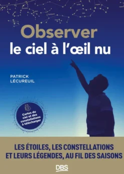 Observer le ciel à l'œil nu